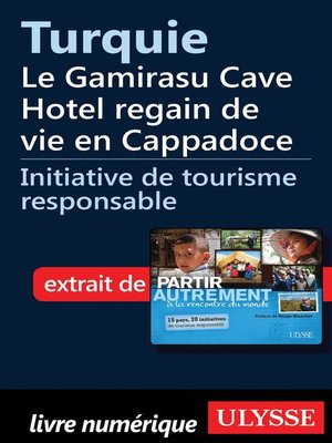 cover image of Turquie--Le Gamirasu Cave Hotel regain de vie en Cappadoce